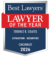 Best Lawyers | Lawyer of the Year | Terence R. Coates | Litigation - Securities | Cincinnati | 2026